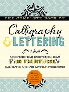 Complete Book of Calligraphy and Lettering